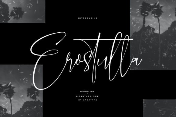 Erostulla: Elevating Creative Workflows with Signature-Style Typography