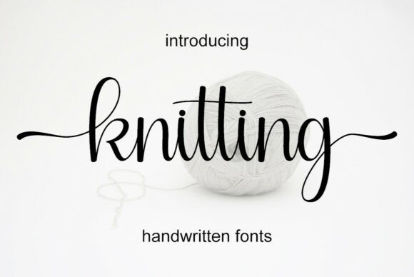 Knitting: Elevating Your Creative Projects with a Dazzling Script Font